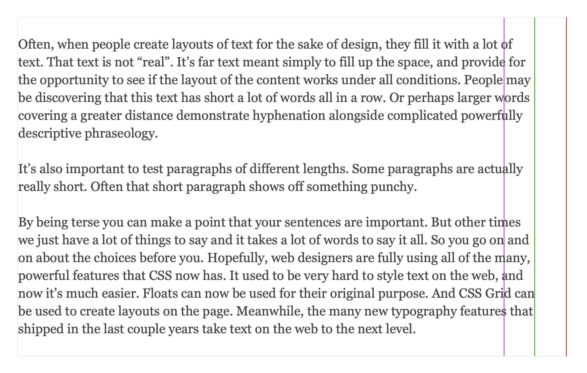 Demo of the same text, only now with better rag. The "guides" show three vertical lines about 50 pixels apart — the far right edge is marked with a red line. 45 pixels in from the left is a vertical green line. And another 45 pixels left of that line is a vertical magenta line.